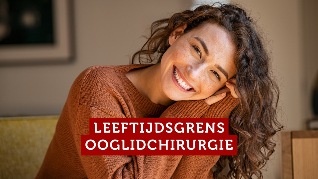 Is er een leeftijdsgrens voor ooglidcorrecties?